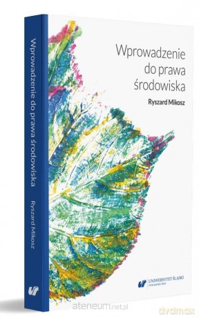 Wprowadzenie do prawa środowiska - Ryszard Mikosz [KSIĄŻKA]