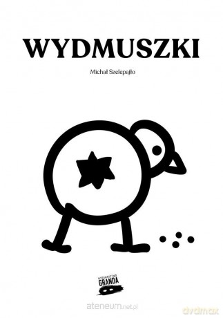 Wydmuszki - Michał Szelepajło [KSIĄŻKA]