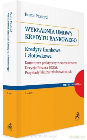 Wykładnia umowy kredytu bankowego - Beata Paxford [KSIĄŻKA]