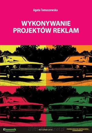 Wykonywanie projektów reklam - Agata Tomaszewska [KSIĄŻKA]