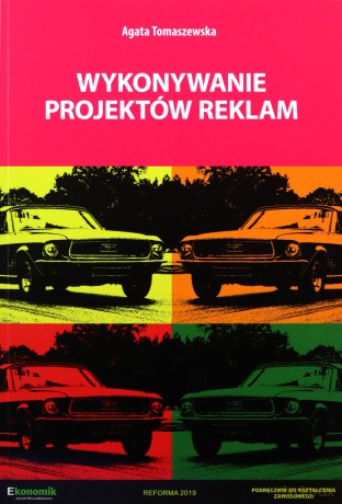 Wykonywanie projektów reklam - Agata Tomaszewska [KSIĄŻKA]