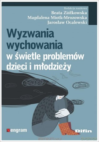 Wyzwania wychowania w świetle problemów dzieci.. [KSIĄŻKA]