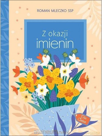 Z okazji imienin - Roman Mleczko SSP [KSIĄŻKA]