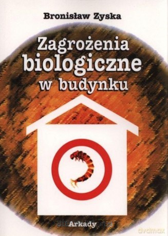 Zagrożenia biologiczne w budynku - Bronisław Zyska [KSIĄŻKA]