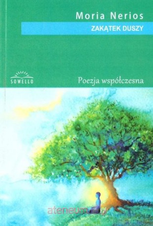 Zakątek duszy - Moria Nerios [KSIĄŻKA]