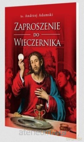 Zaproszenie do wieczernika - Andrzej Zwoliński [KSIĄŻKA]