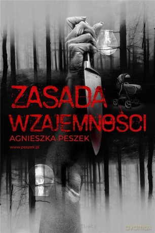 Zasada wzajemności - Agnieszka Peszek [KSIĄŻKA]
