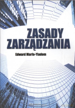 Zasady zarządzania - Edward Marfo Yiadom [KSIĄŻKA]