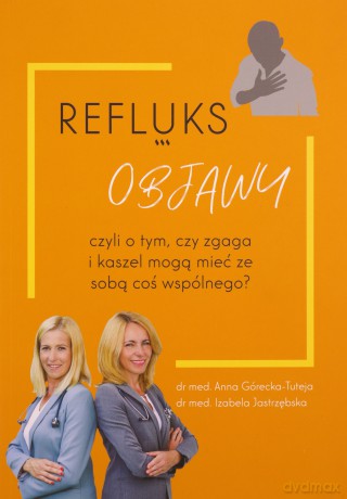 Zestaw: Refluks - Anna Górecka-Tuteja, Izabela Jastrzębska [KSIĄŻKA]