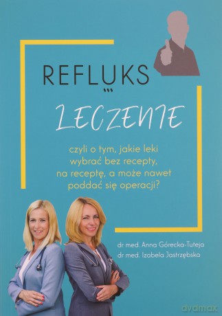 Zestaw: Refluks - Anna Górecka-Tuteja, Izabela Jastrzębska [KSIĄŻKA]