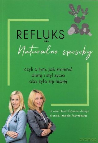 Zestaw: Refluks - Anna Górecka-Tuteja, Izabela Jastrzębska [KSIĄŻKA]