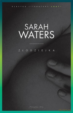 Złodziejka - Sarah Waters [KSIĄŻKA]