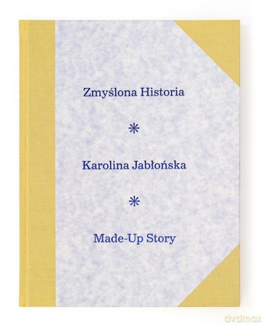 Zmyślona historia - Karolina Jabłońska [KSIĄŻKA]