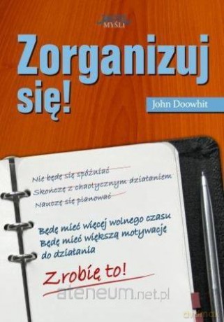 Zorganizuj się! - John Doowhit [KSIĄŻKA]