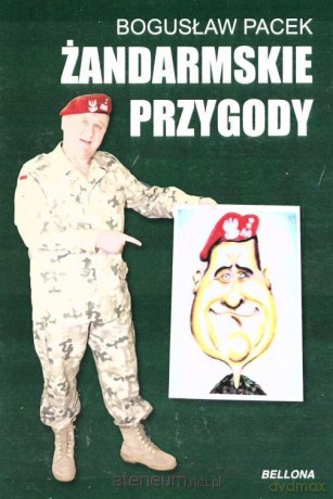 Żandarmskie przygody - Bogusław Pacek [KSIĄŻKA]