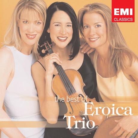 Eroica Trio: The Best Of Eroica Trio [CD]