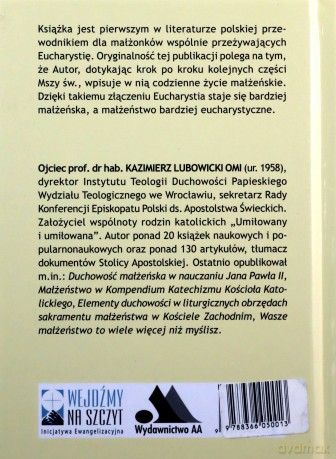 Życie małżeńskie uczynić Eucharystią - Michał Lubowicki [KSIĄŻKA]