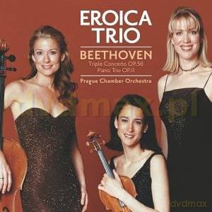 Eroica Trio: Triple Concerto Op.56 [CD]