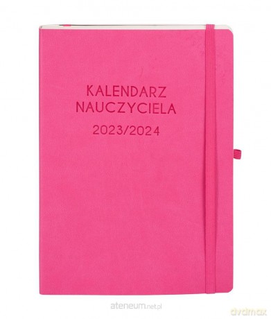 Kalendarz 2023/2024 B5 nauczyciela TDW rózowy [KALENDARZ]