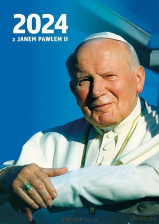 Kalendarz 2024 A4 z Janem Pawłem II [KALENDARZ]