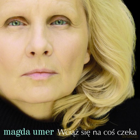 Magda Umer: Wciąż Się Na Coś Czeka (digipack) [CD]
