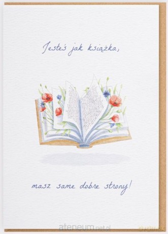 Karnet - Jesteś jak książka, masz same dobre...