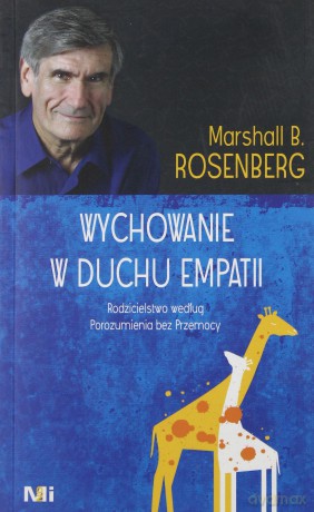 Wychowanie w duchu empatii - Marshall Rosenberg [KSIĄŻKA]