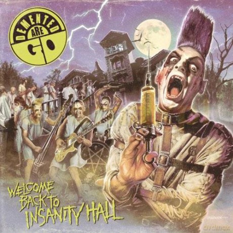 Demented Are Go: Welcome Back To Insanity Hall [CD]