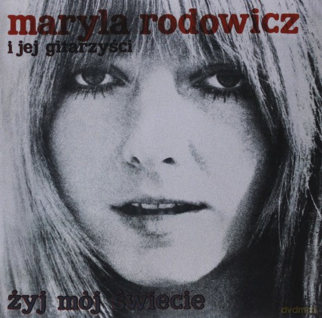 Maryla Rodowicz I Jej Gitarzyści: Żyj Mój Świecie [WINYL]