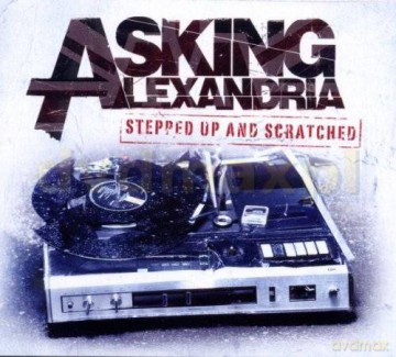 Asking Alexandria: Stepped Up And Scratched (digipack) [CD]
