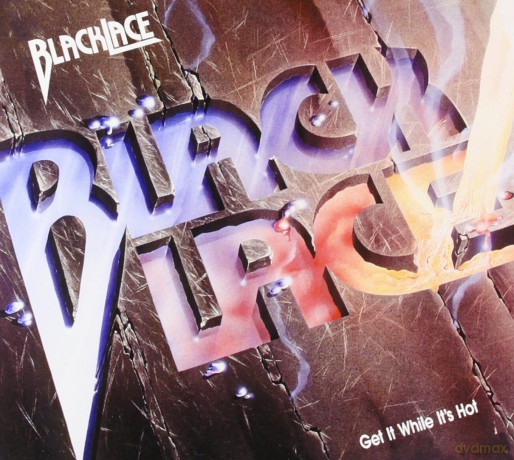Blacklace: Get It While It's Hot (digipack) [CD]