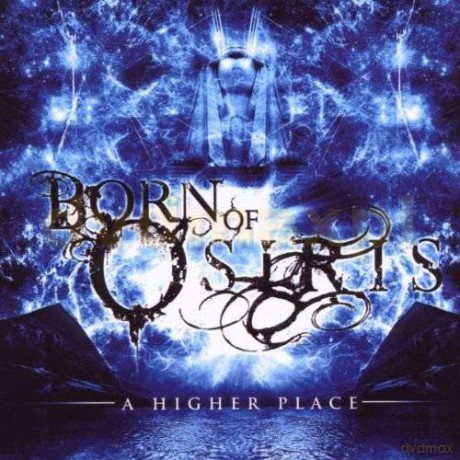 Born Of Osiris: A Higher Place [CD]