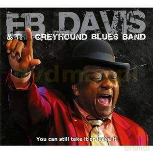 Eb Davis: You Can Still Take It Or Leave It (digipack) [CD]