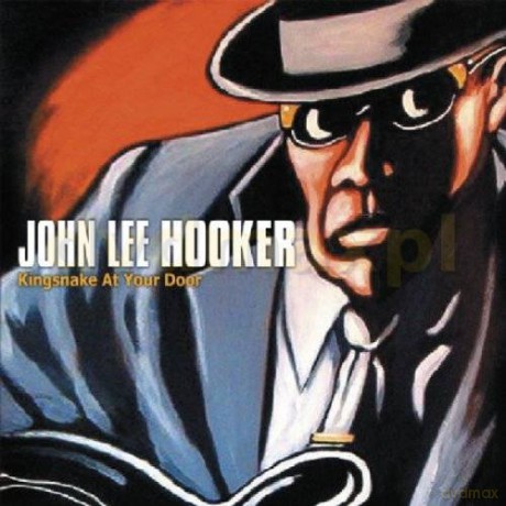 John Lee Hooker: Kingsnake At Your Door (digipack) [CD]