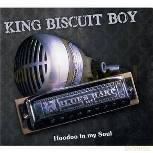 King Biscuit Boy: Hoodoo In My Soul (digipack) [CD]