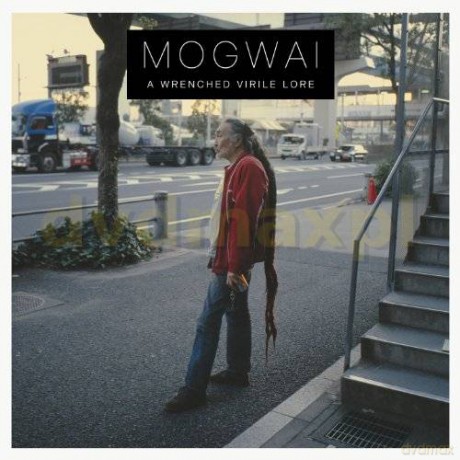 Mogwai: A Wrenched Virile Lore [CD]