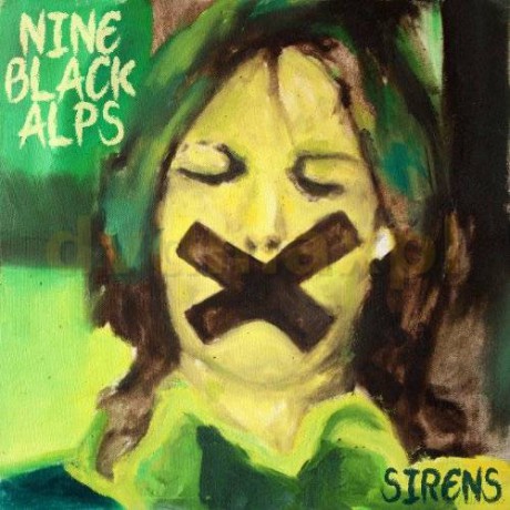 Nine Black Alps: Sirens (digipack) [CD]