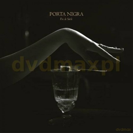 Porta Nigra: Fin De Siecle (digipack) [CD]