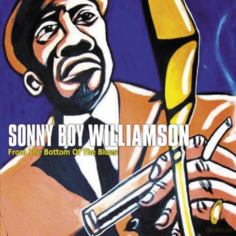 Sonny Boy Williamson: Rom The Bottom Of The Blues (digipack) [CD]