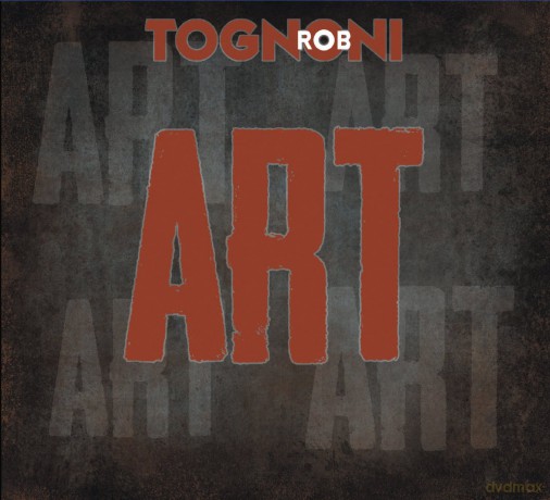 Rob Tognoni: Art. (digipack) [CD]