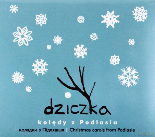 Dziczka: Kolędy Z Podlasia (digipack) [CD]