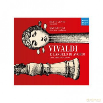 Simone Toni: Vivaldi E L'angelo Di Avorio - Oboe Concertos [CD]