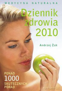Dziennik Zdrowia 2010  - Żak Andrzej [KSIĄŻKA]