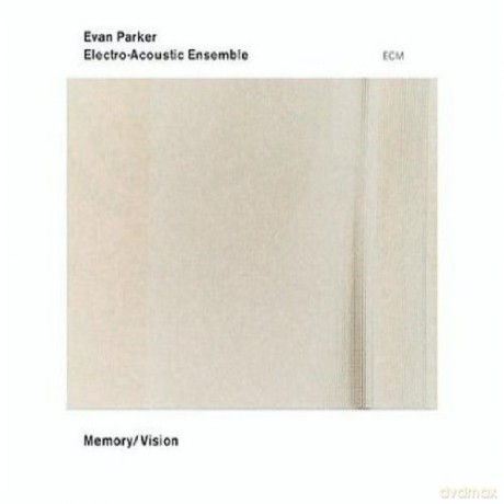 Evan Parker: Memory-Vision [CD]