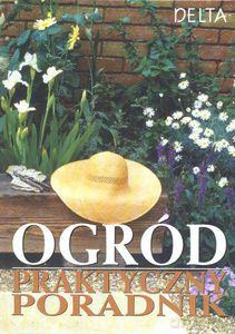 Ogród - Praktyczny Poradnik  - Roth Jurgen [KSIĄŻKA]