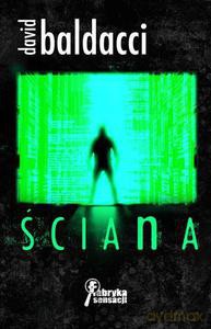 Ściana  - Baldacci David [KSIĄŻKA]