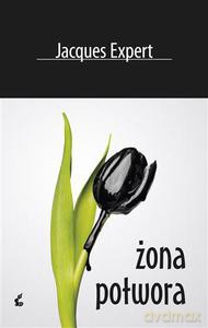 Żona Potwora  - Expert Jacques [KSIĄŻKA]