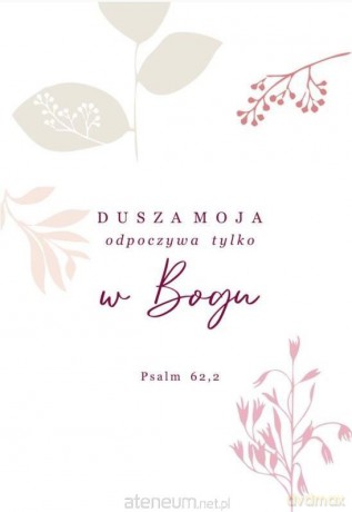 Kartka składana - Dusza moja odpoczywa