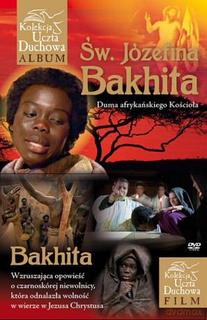 Św. Józefina Bakhita. Duma  afrykańskiego Kościoła [KSIĄŻKA]+[DVD]