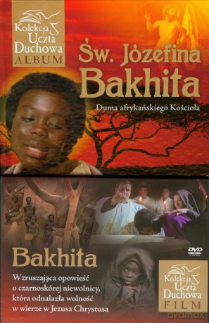 Św. Józefina Bakhita. Duma  afrykańskiego Kościoła [KSIĄŻKA]+[DVD]